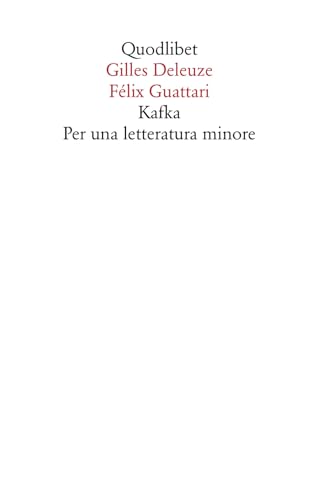 Kafka. Per una letteratura minore (Saggi, Band 52)