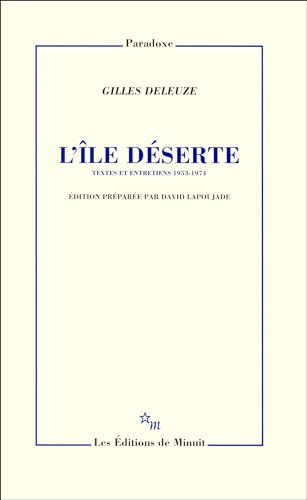 L'Île déserte et autres textes: Textes et entretiens 1953-1974 von MINUIT