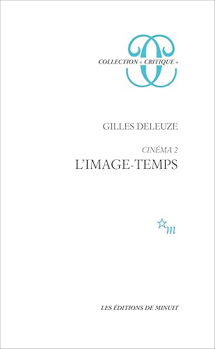 L Image TempsCinéma, tome 2. L'Image-temps