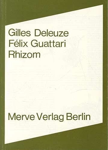Rhizom (Internationaler Merve Diskurs: Perspektiven der Technokultur) von Merve Verlag GmbH