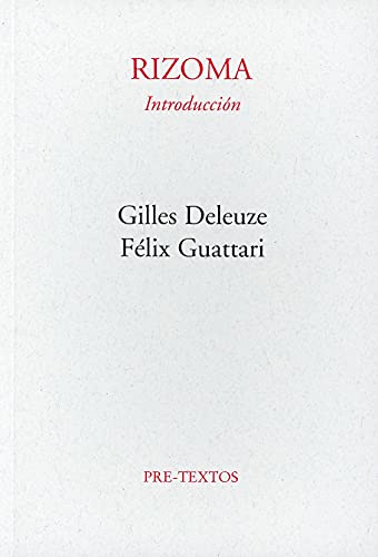 Rizoma : (introducción) (Ensayo, Band 3) von PRETEXTOS