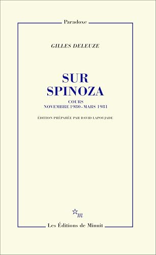 Sur Spinoza: EDITION PREPAREE PAR DAVID LAPOUJADE