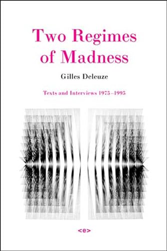 Two Regimes of Madness, revised edition: Texts and Interviews 1975-1995 (Semiotext(e) / Foreign Agents) von MIT Press