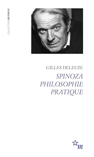 Spinoza. : Philosophie pratique