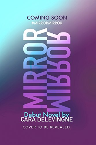 Mirror, Mirror: A Novel Mirror, Mirror: A Novel