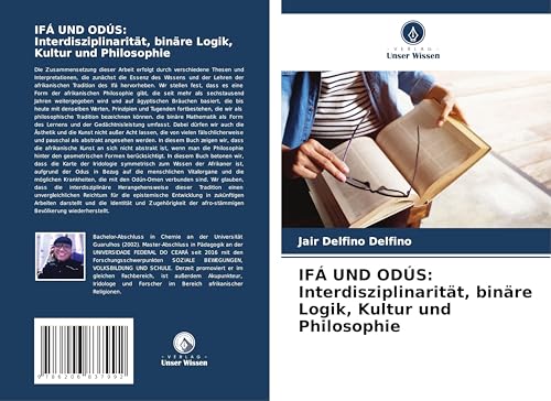IFÁ UND ODÚS: Interdisziplinarität, binäre Logik, Kultur und Philosophie: DE von Verlag Unser Wissen