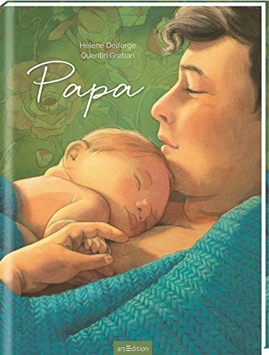 Papa: Poetischer Bilderbuch-Bestseller, Geschenk zur Geburt für werdende Papas, zum Vatertag von arsEdition