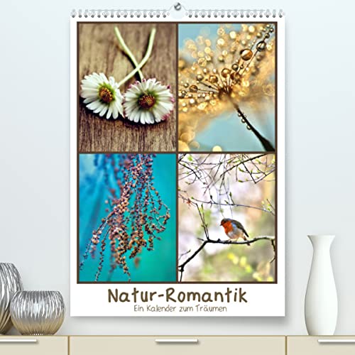 Natur-Romantik (Premium, hochwertiger DIN A2 Wandkalender 2023, Kunstdruck in Hochglanz): Die Natur ist mir ihren Farben, Formen und ihrer Vielfalt ... (Monatskalender, 14 Seiten ) (CALVENDO Natur)
