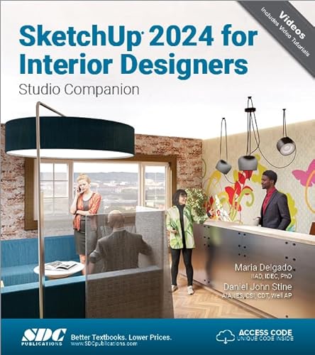 SketchUp 2024 for Interior Designers: Studio Companion von SDC Publications