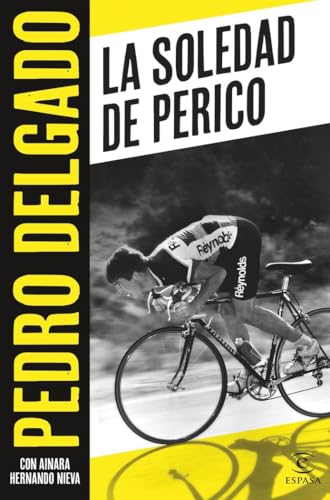La soledad de Perico (NO FICCIÓN) von ESPASA