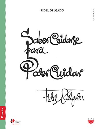 Saber cuidarse para poder cuidar (Humanizar, Band 70) von PPC EDITORIAL