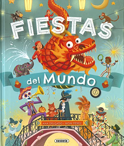 Fiestas del mundo von SUSAETA EDICIONES S.A