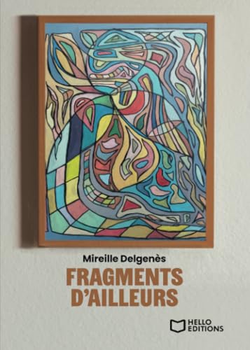Fragments d'ailleurs von Hello Editions