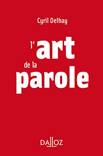 L'art de la parole - Nouveauté
