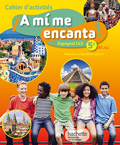 A mi me encanta espagnol cycle 4 / 5e LV2 - Cahier d'activités - éd. 2016 von HACHETTE EDUC