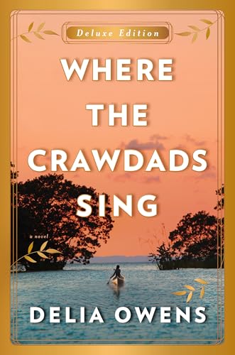 Where the Crawdads Sing Deluxe Edition Where the Crawdads Sing Deluxe Edition
