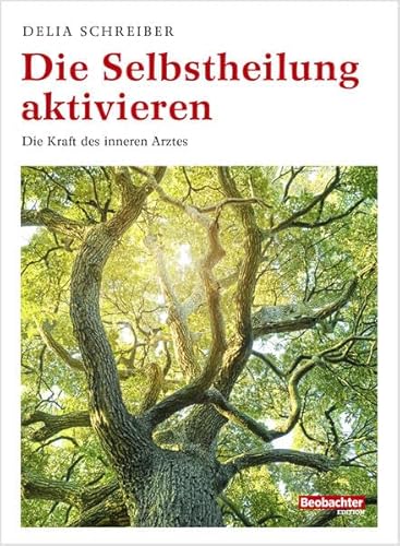 Die Selbstheilung aktivieren: Die Kraft des inneren Arztes
