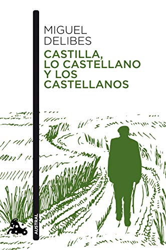 Castilla, lo castellano y los castellanos (Contemporánea)