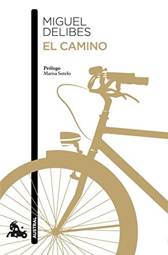 El camino: Prólogo: Marisa Sotelo (Contemporánea) von Austral