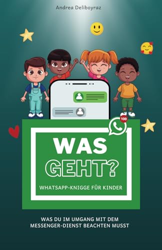Was geht? WhatsApp-Knigge für Kinder: Was du im Umgang mit dem Messenger-Dienst beachten musst