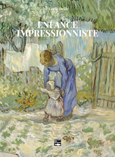 Enfance impressionniste von DES FALAISES