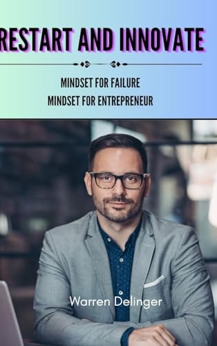 Restart and Innovate: Mindset for Failure + Mindset for Entrepreneur von Blurb