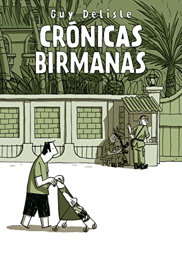 Crónicas birmanas (Sillón Orejero)
