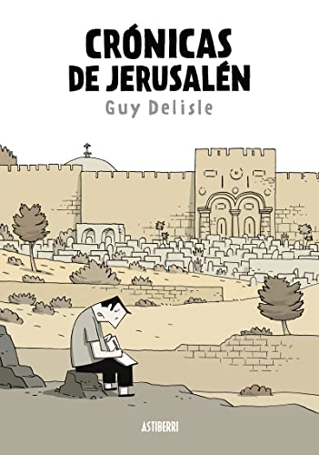 Crónicas de Jerusalén (Sillón Orejero) von ASTIBERRI