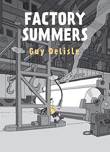 Factory Summers von Drawn and Quarterly