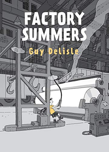 Factory Summers von Drawn and Quarterly