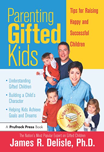 Parenting Gifted Kids: Tips for Raising Happy And Successful Children Parenting Gifted Kids: Tips for Raising Happy And Successful Children