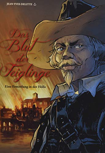 Das Blut der Feiglinge: Bd. 4: Eine Ermittlung in der Hölle Das Blut der Feiglinge: Bd. 4: Eine Ermittlung in der Hölle