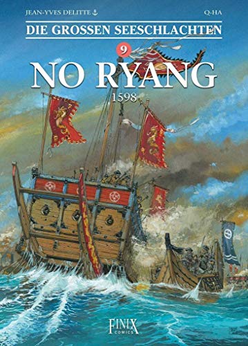 Die Großen Seeschlachten / No-Ryang 1598 von Finix Comics e.V.