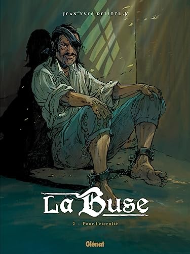 La Buse - Tome 02: Pour l'éternité