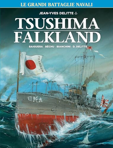 Le grandi battaglie navali. Tsushima-Falkland (Vol. 5) (Gli albi della cosmo) von Editoriale Cosmo