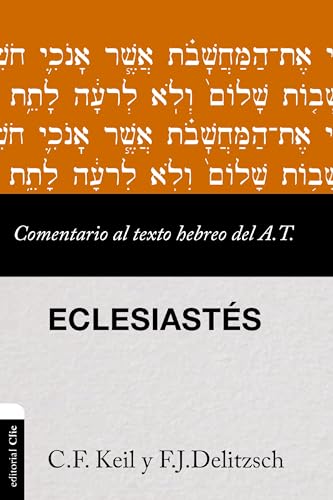 Comentario al texto hebreo del Antiguo Testamento – Eclesiastés
