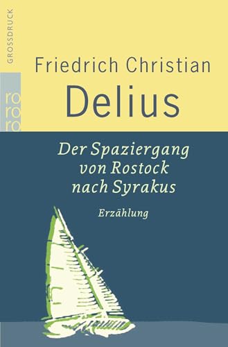Der Spaziergang von Rostock nach Syrakus Der Spaziergang von Rostock nach Syrakus