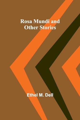 Rosa Mundi and Other Stories von Alpha Edition