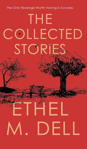 The Collected Stories of Ethel M. Dell von JollyJoy Books