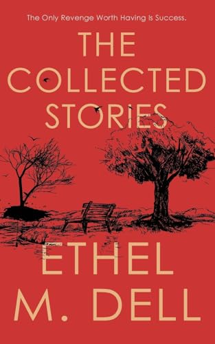The Collected Stories of Ethel M. Dell von JollyJoy Books