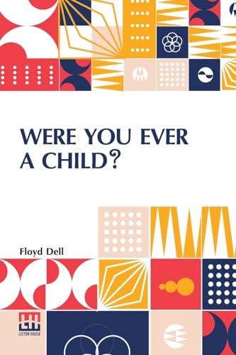 Were You Ever A Child? Were You Ever A Child? von Lector House