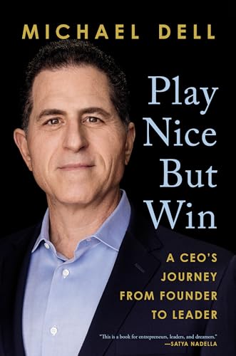 Play Nice But Win: A CEO's Journey from Founder to Leader