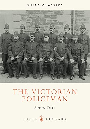 The Victorian Policeman (Shire Library) von Shire Publications