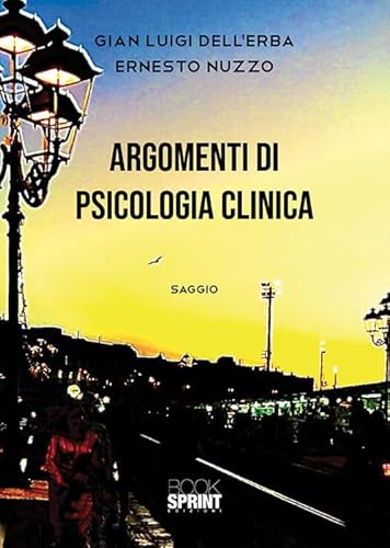Argomenti di psicologia clinica von Booksprint