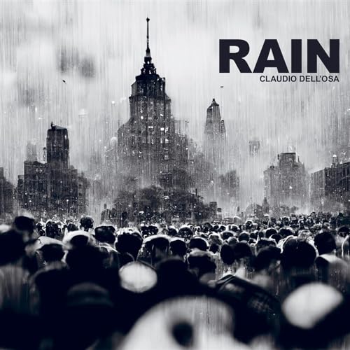 Rain von Claudio Dell'Osa