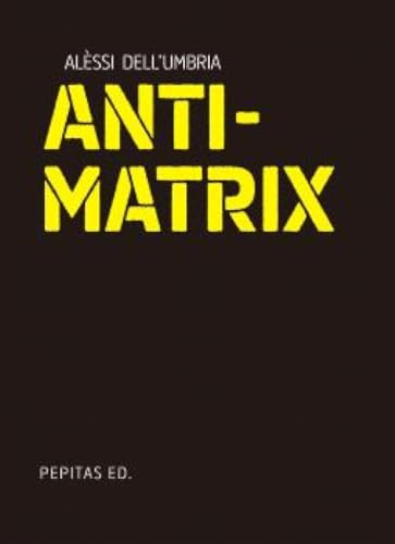 Antimatrix (Ensayo, Band 123) von Pepitas de calabaza