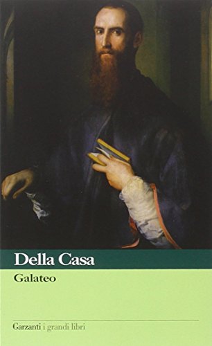 Galateo (I grandi libri, Band 369) von Garzanti Libri