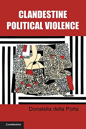 Clandestine Political Violence (Cambridge Studies in Contentious Politics) von Cambridge University Press