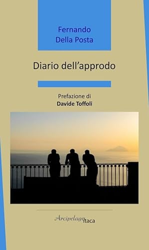 Diario dell'approdo (Mari interni) von Arcipelago Itaca