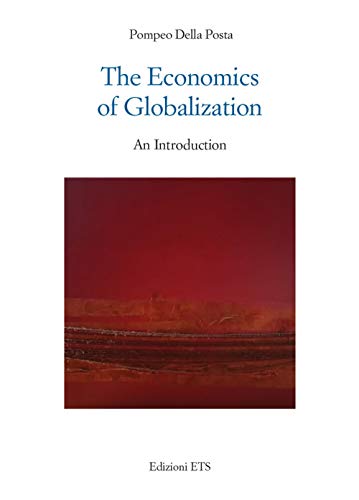 The economics of globalization. An introduction von Edizioni ETS